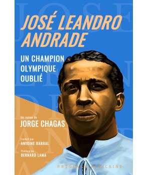 José Leandro Andrade - Un champion olympique oulié