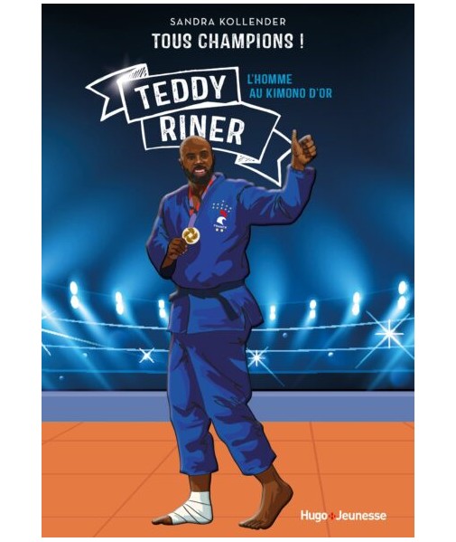 Teddy Riner - L'homme au kimono d'or