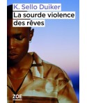 La sourde violence des rêves