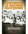 Comprendre le racisme quotidien