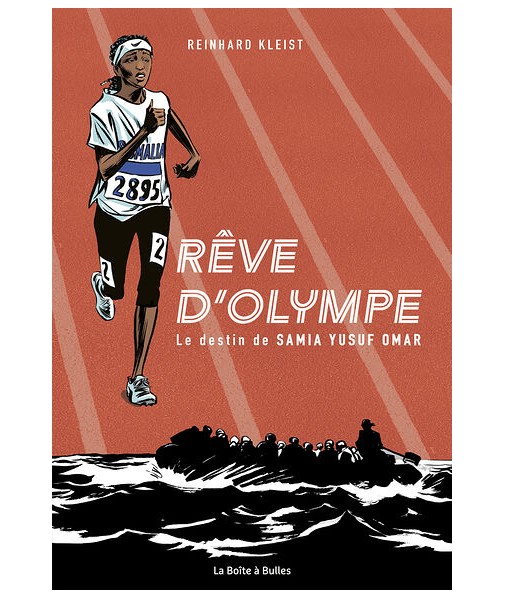 Rêve d'Olympe - Le destin de Samia Yusu Omar