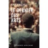 Le dernier des arts