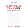 La grève générale de 1946 au Sénégal