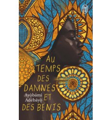 Au temps des damnés et des bénis