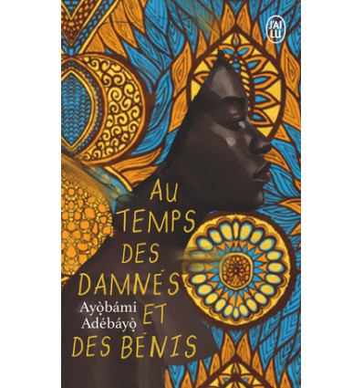 Au temps des damnés et des bénis