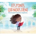 Les ponts qui nous lient - Un livre peut t'emmener n'importe où...