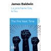 La prochaine fois, le feu / The Fire Next Time