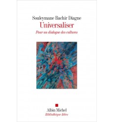 Universaliser - "L'humanité par les moyens d'humanité"