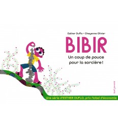 Bibir. Un coup de pouce pour la sorcière - La pauvreté expliquée par Esther Duflo