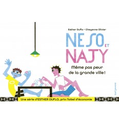 Neso et Najy - Même pas peur de la grande ville ! La pauvreté expliquée par Esther Duflo