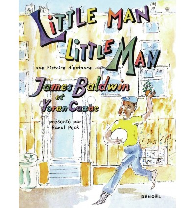 Little man, little man - Une histoire d'enfance