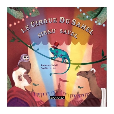 Le cirque du Sahel - Sirku Sayel