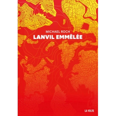 Lanvil emmêlée