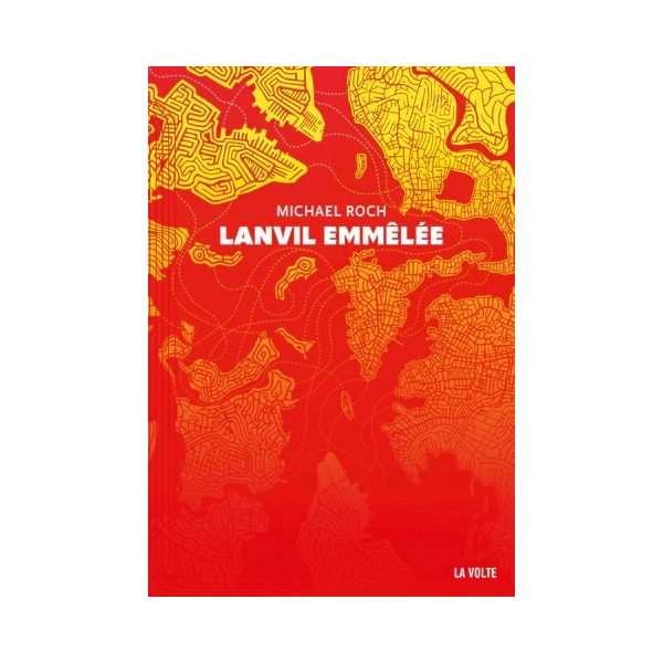 Lanvil emmêlée