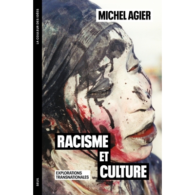 Racisme et culture - Explorations transnationales