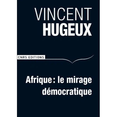 Afrique : le mirage démocratique