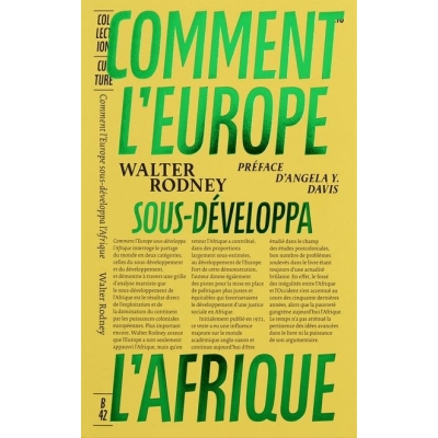 Comment l'Europe sous-développa l'Afrique