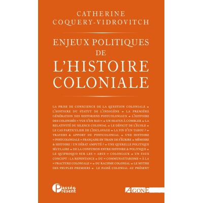 Enjeux politiques de l’histoire coloniale