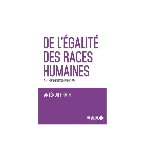 De l'égalité des races humaines