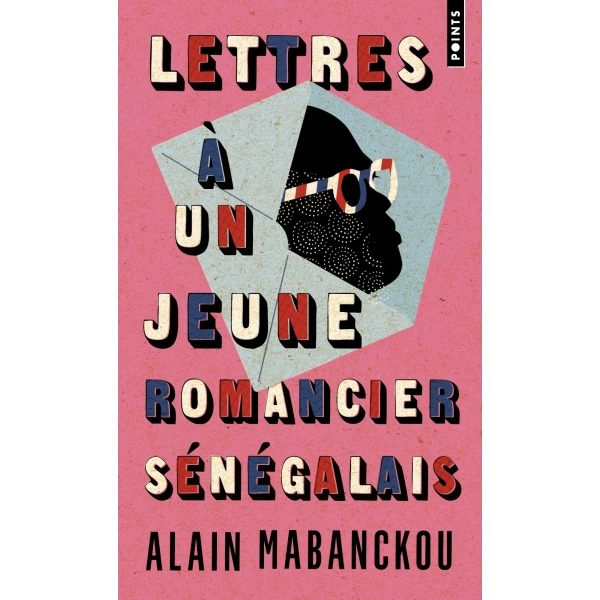 Lettres à un jeune romancier sénégalais