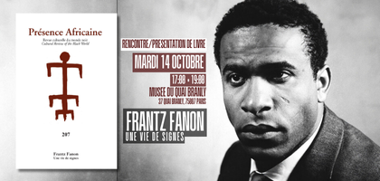FRANTZ FANON, une vie de signes